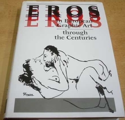 Cyril Hoschl - Eros in European Graphic Art through the Centuries (1999) anglicky