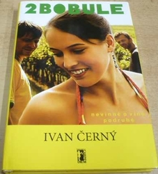 Ivan Černý - 2 Bobule (2009)