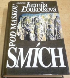 Jarmila Loukotková - Smích pod maskou (1994)