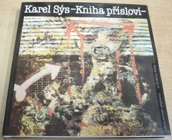 Karel Sýs - Kniha přísloví (1985)