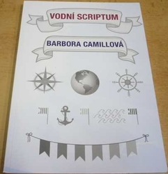 Barbora Camillová - Vodní scriptum (2014)