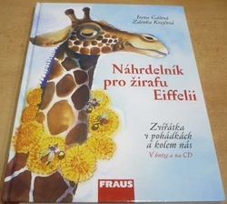 Irena Gálová - Náhrdelník pro žirafu Eiffelii (2006) bez CD