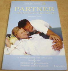 Stanislav Trča - Partner v těhotenství a při porodu (2005)