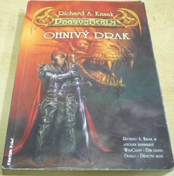 Richard A. Knaak - Ohnivý drak (2004)