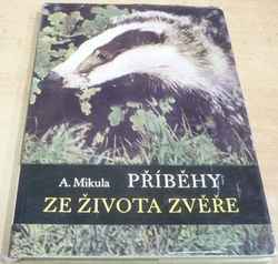 Alois Mikula - Příběhy ze života zvěře (1960)