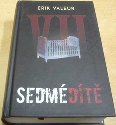 Erik Valeur - Sedmé dítě (2017)