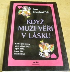 Susan Edwardsová - Když muži věří v lásku (1996)