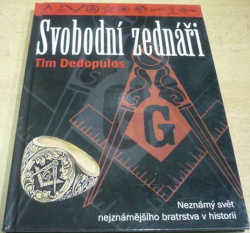 Tim Dedopulos - Svobodní zednáři (2006)