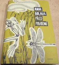 Anna Bolavá - Před povodní (2020)