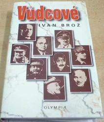 Ivan Brož - Vůdcové (2001)
