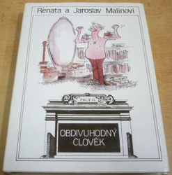 Renata Malinová - Obdivuhodný člověk (1991)