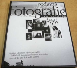 Marie Němcová - Rodinná, portrétní, krajinářská FOTOGRAFIE pro každého (2004)