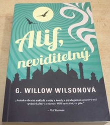 G. Willow Wilsonová - Alif, neviditelný (2014)