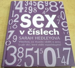 Sarah Hedleyová - Sex v číslech (2007)