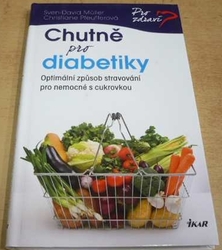 Sven-David Muller - Chutě pro diabetiky (2013)