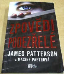 James Patterson - Zpovědi podezřelé (2015)