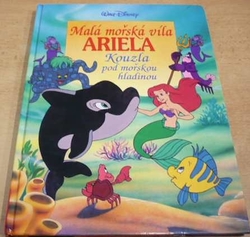 Walt Disney - Malé mořská víla Ariela. Kouzla pod mořskou hladinou (1996)