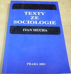 Ivan Mucha - Texty ze sociologie (2001) 