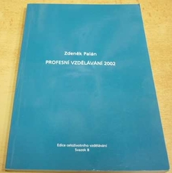 Zdeněk Palán - Profesní vzdělávání (2002)
