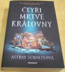 Astrid Scholteová - Čtyři mrtvé královny (2020)