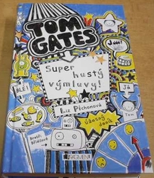 Liz Pichonová - Úžasný deník - Tom Gates. Super hustý výmluvy (2012)