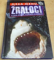 Miranda MacQuitty - Žraloci a jiná děsivá mořská stvoření (2003)