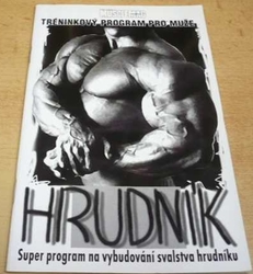 HRUDNÍK. Super program na vybudování svalstva hrudníku (1998) 