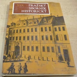 Pražský sborník historický XIX (1986)