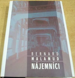 Bernard Malamud - Nájemníci (1997)
