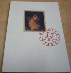 Revolver Revue 15 let (2001)