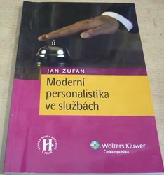 Jan Župan - Moderní personalistika ve službách (2012)
