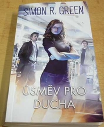 Simon R. Green - Úsměv pro ducha (2012)