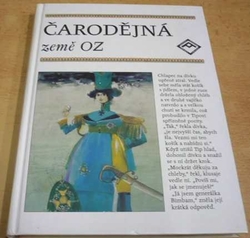 Lyman Frank Baum - Čarodějná země Oz (2004)