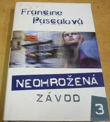 Francine Pascalová - Neohrožená. Závod 3. (2005)