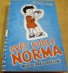 Jonathan Meres - Svět podle Norma. Musí se prát odděleně (2017)