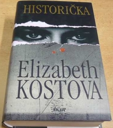 Elizabeth Kostová - Historička (2006)