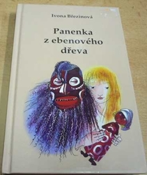 Ivona Březinová - Panenka z ebenového dřeva (2004)