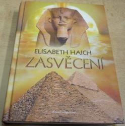 Elisabeth Haich - Zasvěcení (2008)