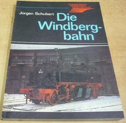 Jurgen Schubert - Die Windberg-bahn (1982) německy   