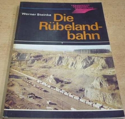 Werner Steinke - Die Rubeland-bahn (1982) německy    