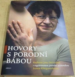 Jana Doležalová - Hovory s porodní bábou (2006)