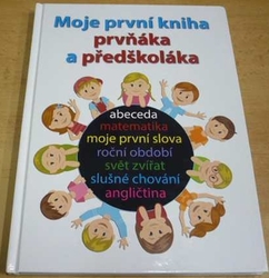 Moje první kniha prvňáka a předškoláka (2018)
