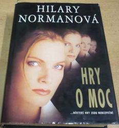 Hilary Normanová - Hry o moc (2001)