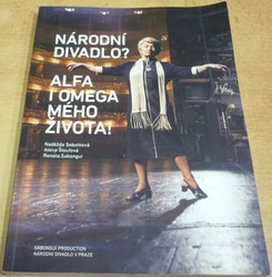 Renata Sabongui - Národní divadlo ? Alfa i omega mého života (2013) PODPIS AUTORKY !!!