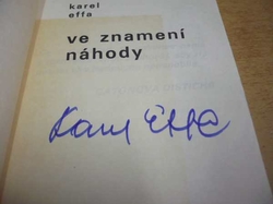 Karel Effa - Ve znamení náhody (1987) PODPIS AUTORA !!!