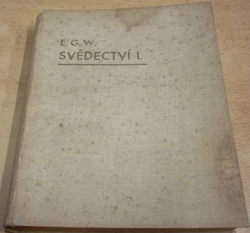 E. G. White - Svědectví I. (samizdat)