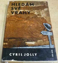 Cyril Jolly - Hledám své vrahy (1963)