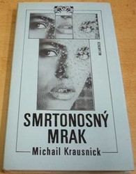 Michail Krausnick - Smrtonosný mrak (1987)