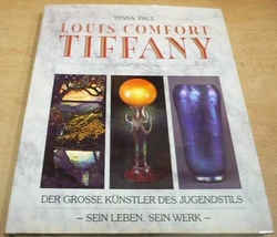 Tessa Paul - Louis Comfort Tiffany (1988) německy