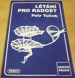 Petr Tuček - Létání pro radost (1995)